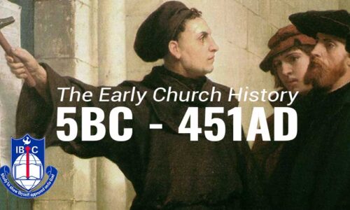 DTH021 The Early Church History-5BC To 451AD