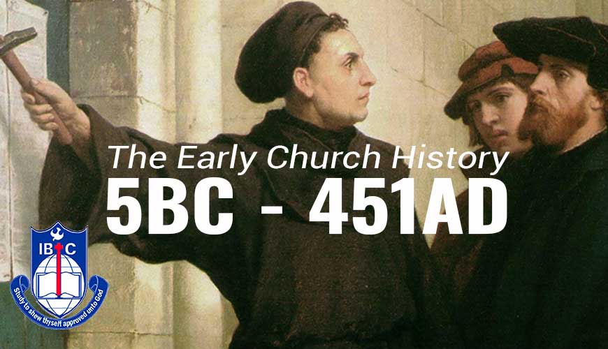 The-Early-Church-History-5BC-To-451AD